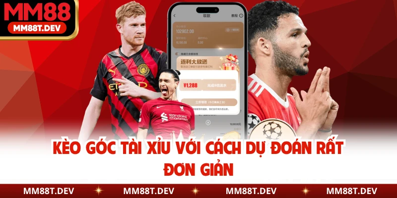Kèo Phạt Góc Là Gì? Hướng Dẫn Cách Chơi Chi Tiết Nhất 4 Kèo góc tài xỉu với cách dự đoán rất đơn giản